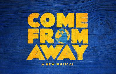 Come From Away [CANCELLED] at Gerald Schoenfeld Theatre