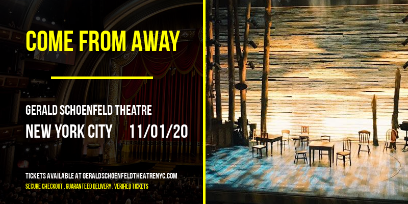 Come From Away at Gerald Schoenfeld Theatre