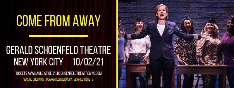 Come From Away at Gerald Schoenfeld Theatre