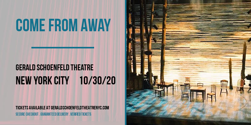 Come From Away at Gerald Schoenfeld Theatre