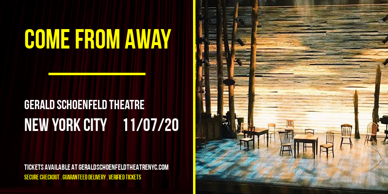 Come From Away at Gerald Schoenfeld Theatre