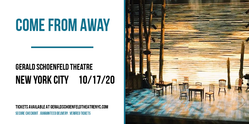 Come From Away at Gerald Schoenfeld Theatre