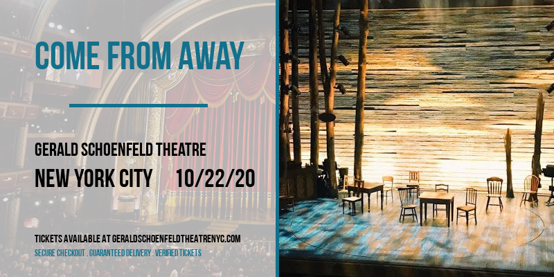 Come From Away at Gerald Schoenfeld Theatre