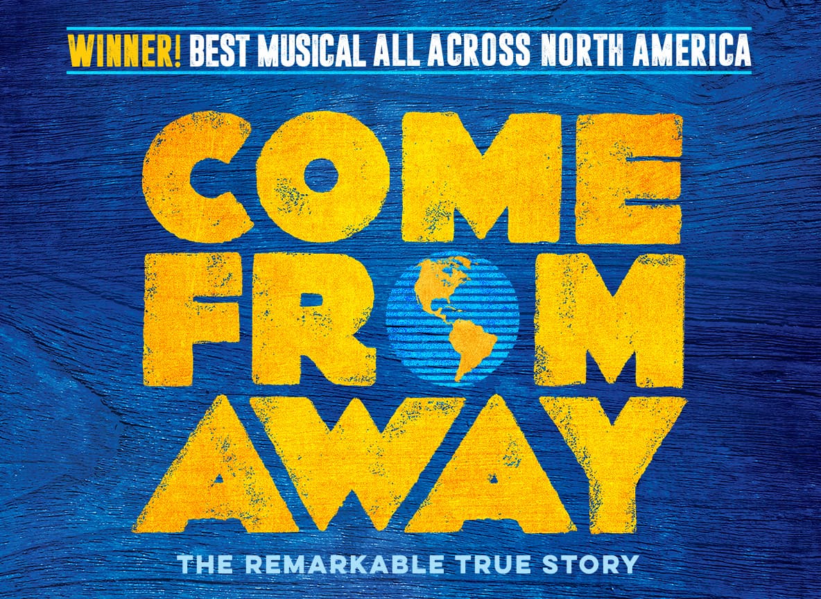 Come From Away at Gerald Schoenfeld Theatre