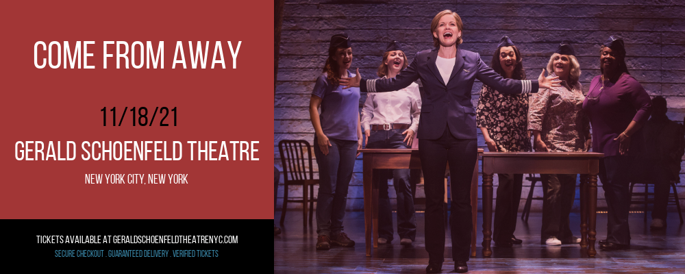 Come From Away at Gerald Schoenfeld Theatre