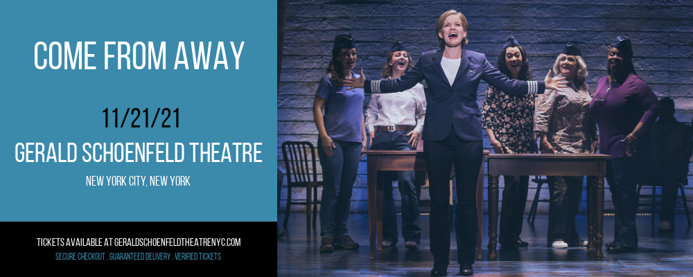 Come From Away at Gerald Schoenfeld Theatre