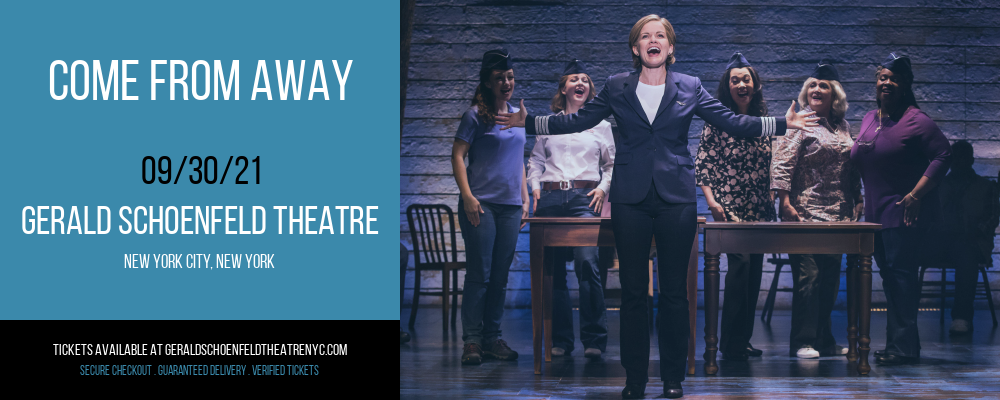 Come From Away at Gerald Schoenfeld Theatre