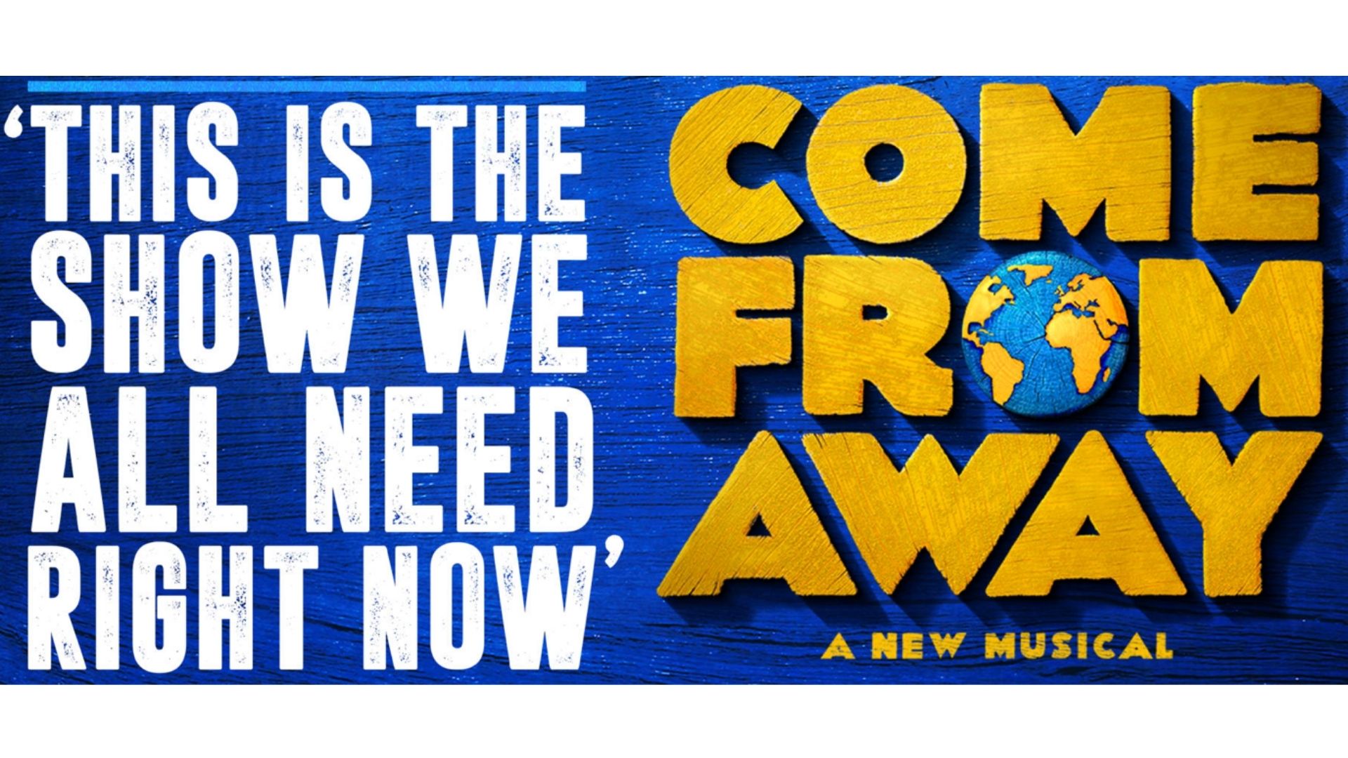 Come From Away at Gerald Schoenfeld Theatre