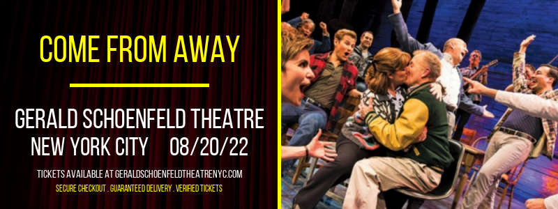 Come From Away at Gerald Schoenfeld Theatre