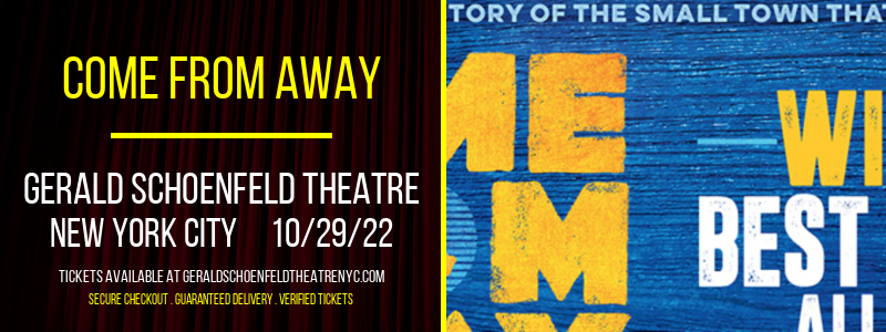 Come From Away [CANCELLED] at Gerald Schoenfeld Theatre