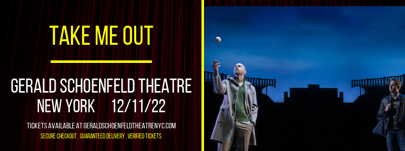 Take Me Out at Gerald Schoenfeld Theatre tickets Take Me Out at Gerald Schoenfeld Theatre